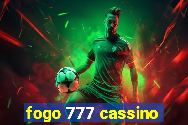 fogo 777 cassino